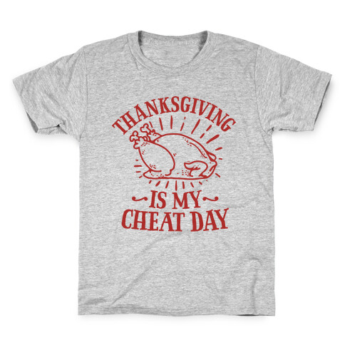 Thanksgiving is My Cheat Day Kids T-Shirt