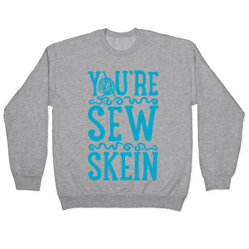 You're Sew Skein Pullover