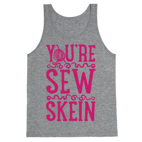 You're Sew Skein Tank Top