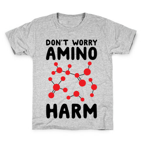 Don't Worry Amino Harm Kids T-Shirt