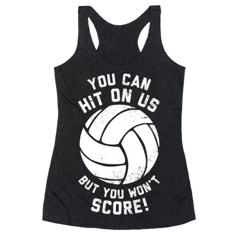You Won't Score! (Volleyball) (Dark Tank) Racerback Tank Top