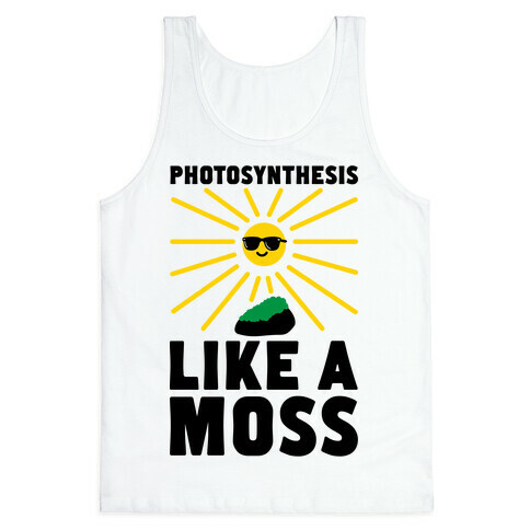 Photosynthesis Like A Moss Tank Top
