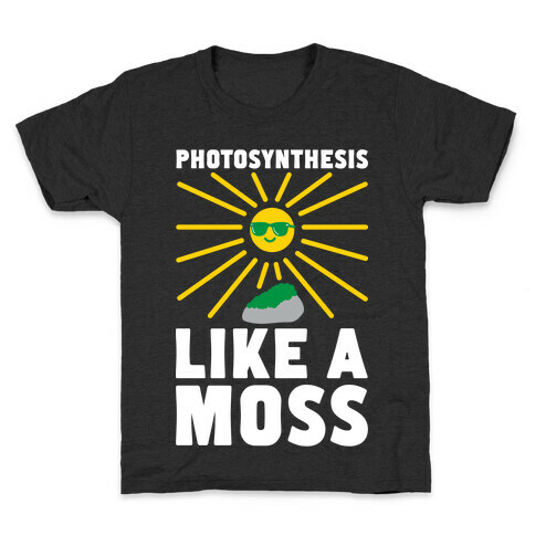 Photosynthesis Like A Moss Kids T-Shirt