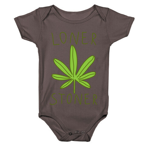 Loner Stoner Baby One-Piece