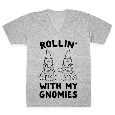 Rollin' With My Gnomies V-Neck Tee Shirt