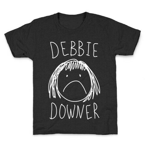 Debbie Downer Kids T-Shirt