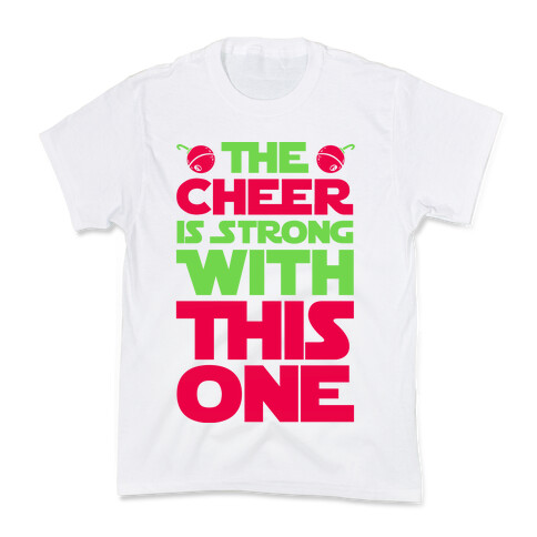 The Cheer is Strong With This One Kids T-Shirt