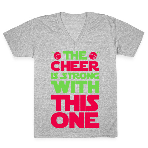 The Cheer is Strong With This One V-Neck Tee Shirt