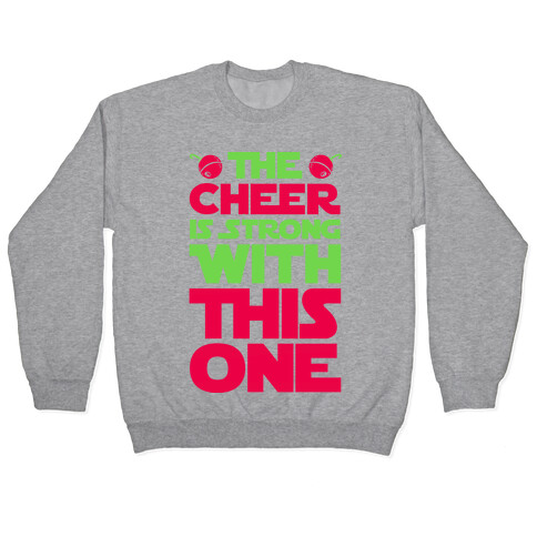 The Cheer is Strong With This One Pullover