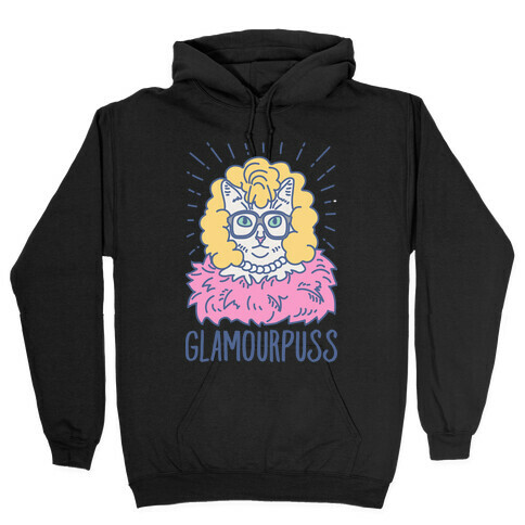 Glamourpuss Hooded Sweatshirt