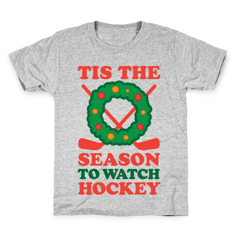 'Tis The Season To Watch Hockey Kids T-Shirt