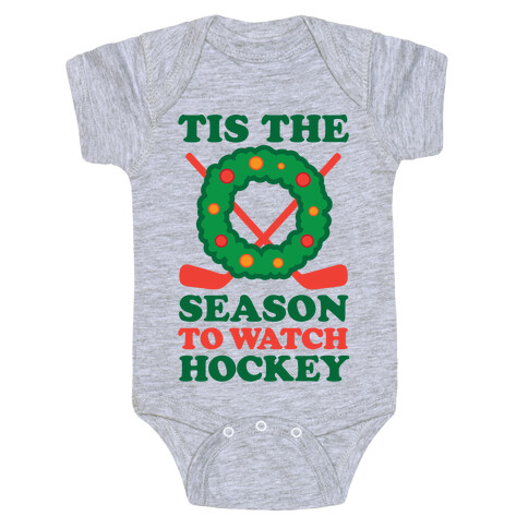 'Tis The Season To Watch Hockey Baby One-Piece