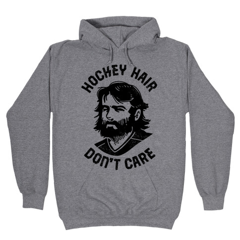 Hockey Hair Don't Care Hooded Sweatshirt