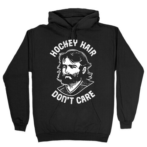 Hockey Hair Don't Care Hooded Sweatshirt