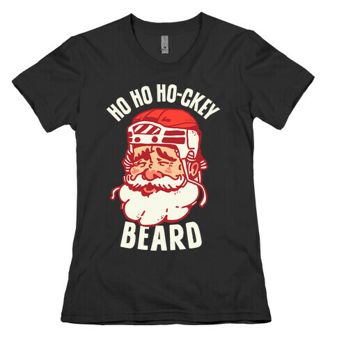 Ho Ho Ho-ckey Beard Womens T-Shirt