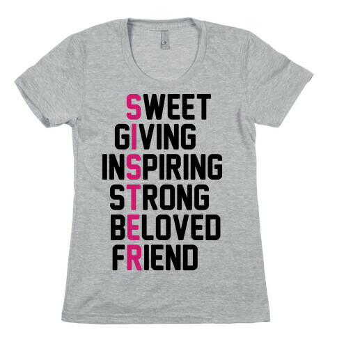 Strong Giving Inspiring Strong Beloved Friend - Sister Womens T-Shirt