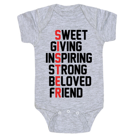 Sweet Giving Inspiring Strong Beloved Friend - Sister Baby One-Piece