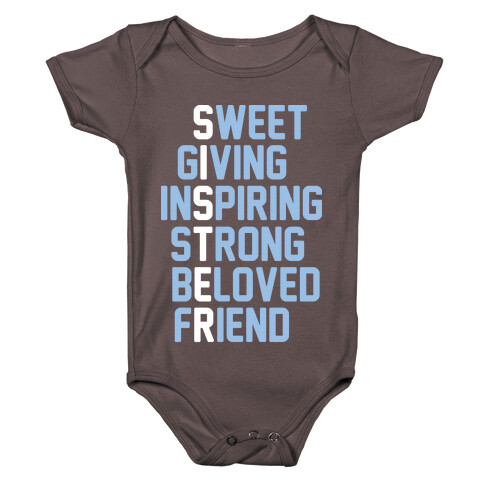 Strong Giving Inspiring Strong Beloved Friend - Sister Baby One-Piece