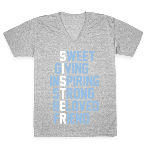 Strong Giving Inspiring Strong Beloved Friend - Sister V-Neck Tee Shirt