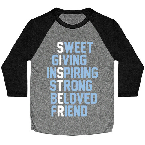 Strong Giving Inspiring Strong Beloved Friend - Sister Baseball Tee