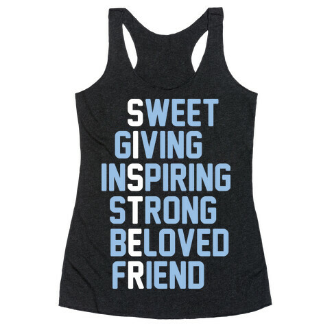 Strong Giving Inspiring Strong Beloved Friend - Sister Racerback Tank Top