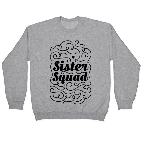 Sister Squad Pullover