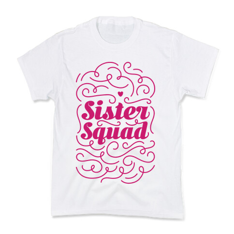 Sister Squad Kids T-Shirt