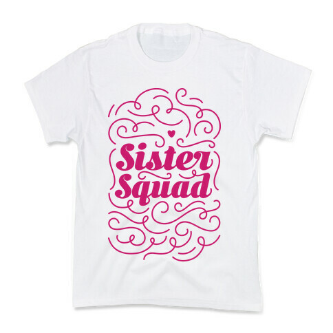 Sister Squad Kids T-Shirt