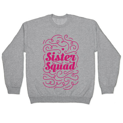 Sister Squad Pullover