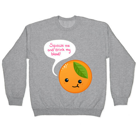 Squeeze Me Orange Pullover