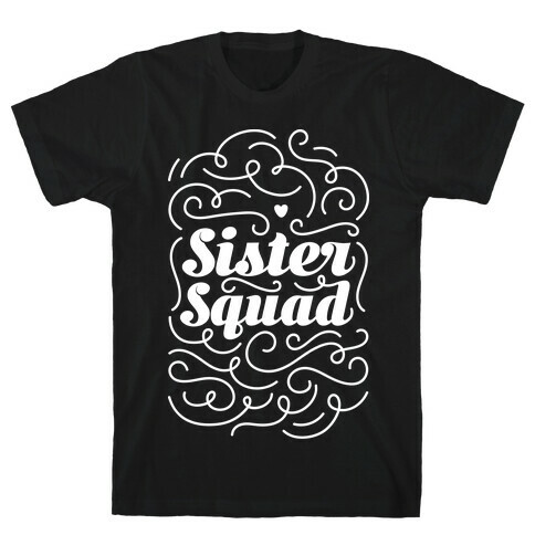 Sister Squad T-Shirt