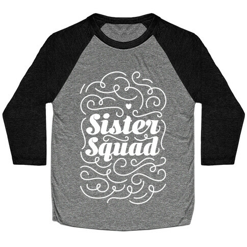 Sister Squad Baseball Tee