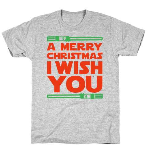 Merry Christmas I Wish You T-Shirt