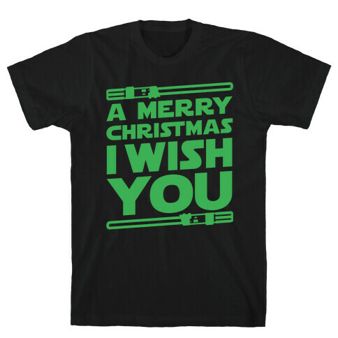 Merry Christmas I Wish You T-Shirt