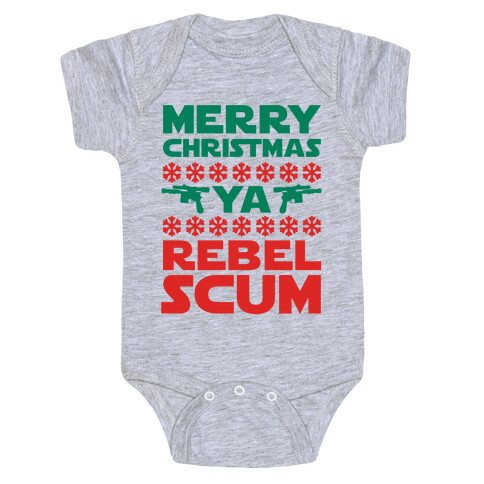 Merry Christmas Ya Rebel Scum Baby One-Piece