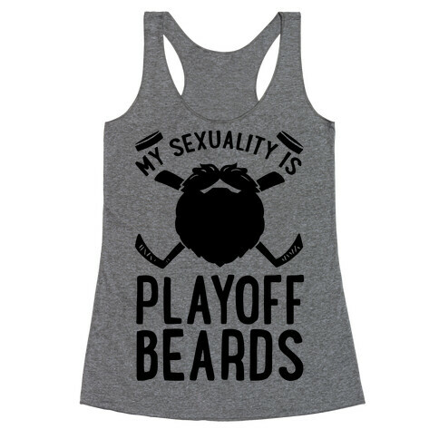 My Sexuality is Playoff Beards Racerback Tank Top