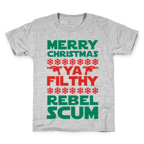 Merry Christmas Ya Filthy Rebel Scum Kids T-Shirt