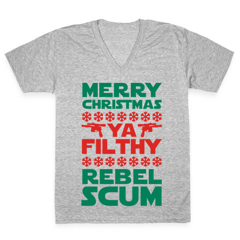 Merry Christmas Ya Filthy Rebel Scum V-Neck Tee Shirt