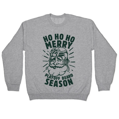 Merry Playoff Beard Season Pullover