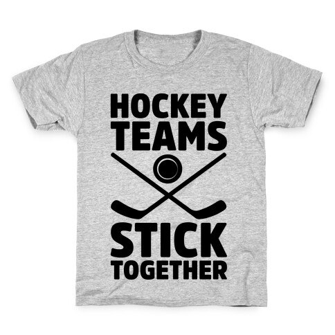 Hockey Teams Stick Together Kids T-Shirt