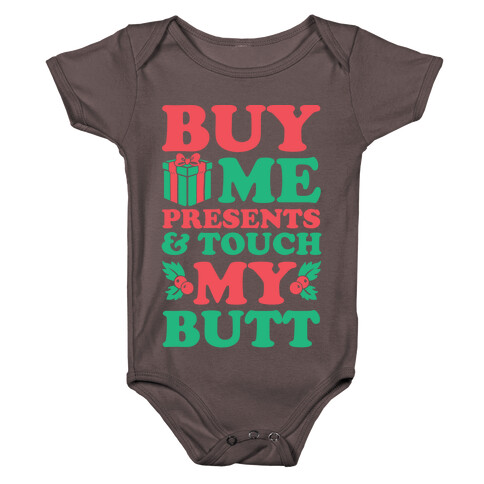 Buy Me Presents & Touch My Butt Baby One-Piece