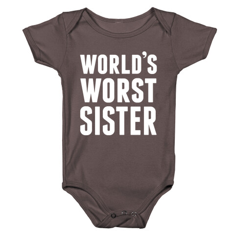 World's Worst Sister Baby One-Piece