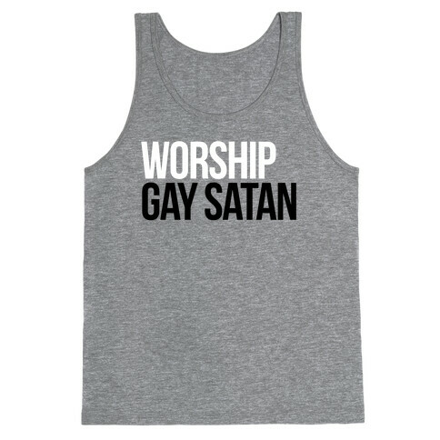 Worship Gay Satan Tank Top