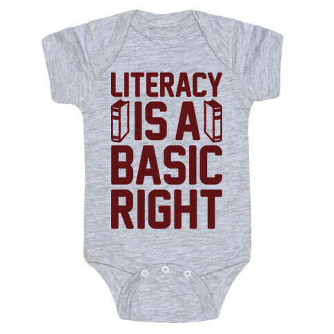Literacy Is A Basic Right Baby One-Piece