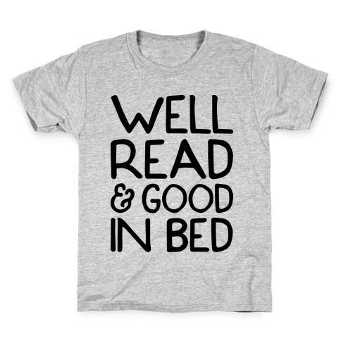 Well Read And Good In Bed Kids T-Shirt