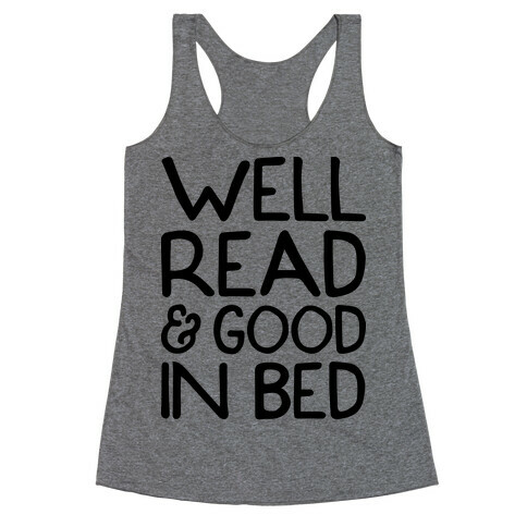 Well Read And Good In Bed Racerback Tank Top