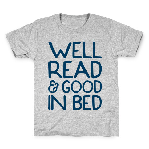 Well Read And Good In Bed Kids T-Shirt