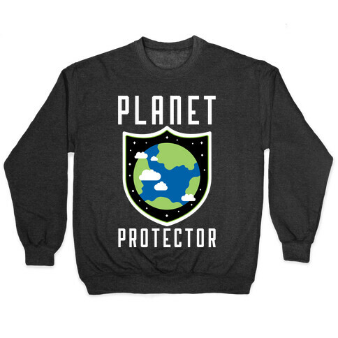 Planet Protector Pullover