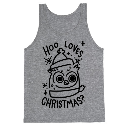 Hoo Loves Christmas? Tank Top