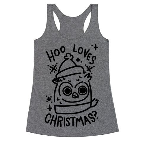 Hoo Loves Christmas? Racerback Tank Top